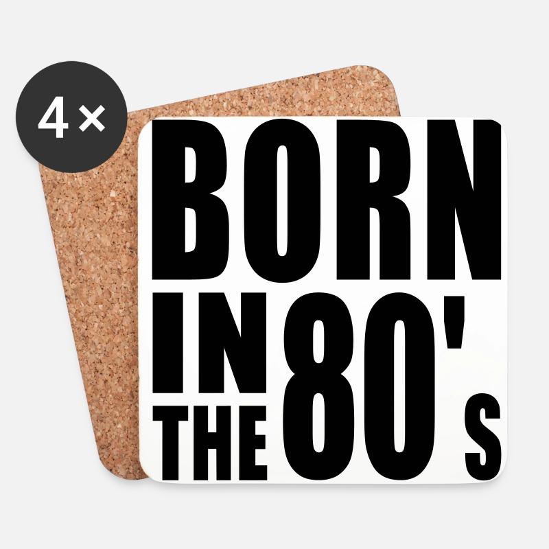 BORN IN THE 80s - Coasters (set of 4) - white