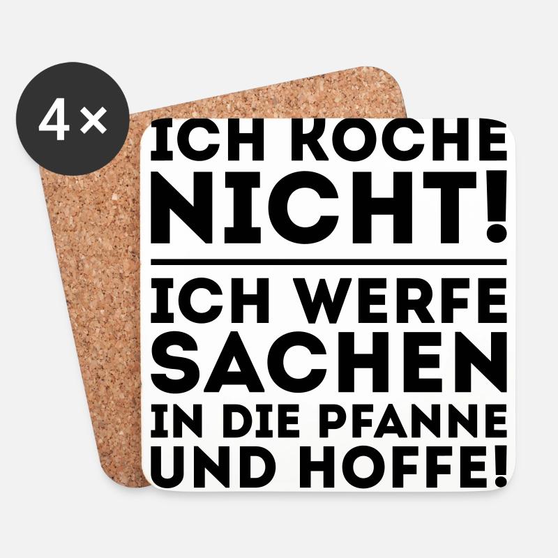 ICH KOCHE NICHT - ICH WERFE SACHEN IN DIE PFANNE - Untersetzer (4er-Set) - Weiß