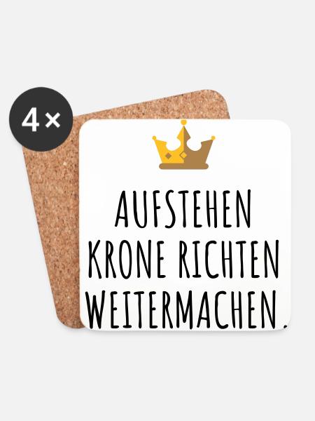 Aufstehen, Krone richten, weitermachen. - Untersetzer (4er-Set) - Weiß
