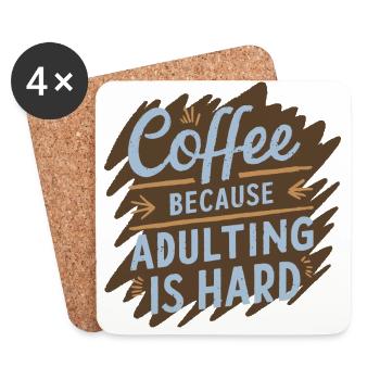 Coffee Because Adulting is Hard - Coasters (set of 4) - white - Front