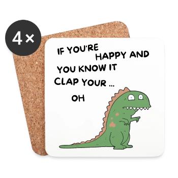 T-Rex if you're happy and you know it clap your oh - Coasters (set of 4) - white - Front