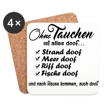 Ohne Tauchen ist alles doof-2017 - Untersetzer (4er-Set) - Weiß - Vorne