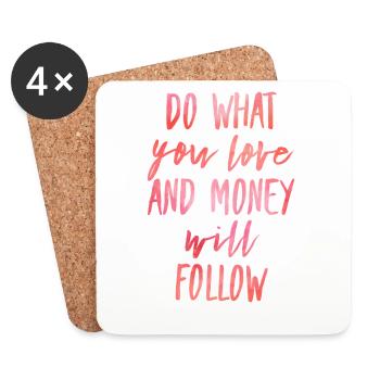 Do what you love and money will follow - Untersetzer (4er-Set) - Weiß - Vorne