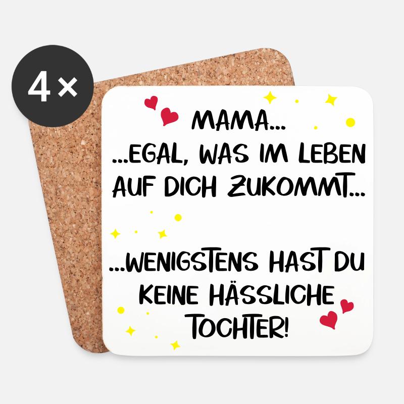 Mama hässliche Tochter Muttertag lustig Spruch - Untersetzer (4er-Set) - Weiß