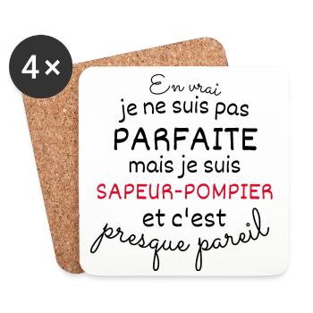 En Vrai Pas Parfaite Mais Je suis Sapeur pompier - Dessous de verre (lot de 4) - blanc - Devant