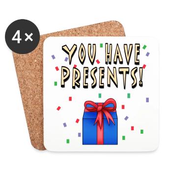 You Have Presents! - Coasters (set of 4) - white - Front