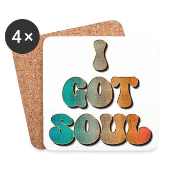 I got Soul - Untersetzer (4er-Set) - Weiß - Vorne
