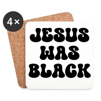 Jesus war schwarz - Untersetzer (4er-Set) - Weiß - Vorne