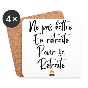 Ne pas Battre en Retraite Pour sa Retraite - Dessous de verre (lot de 4) - blanc - Devant