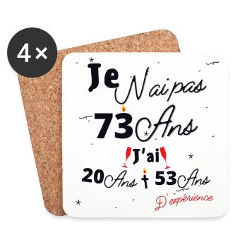Je n'Ai Pas 73 Ans Cadeau d'anniversaire - Dessous de verre (lot de 4) - blanc - Devant