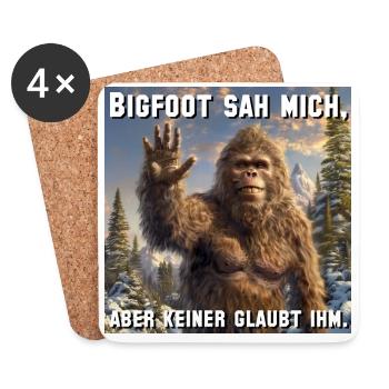 Bigfoot saw me, but no one believes him. - Coasters (set of 4) - white - Front