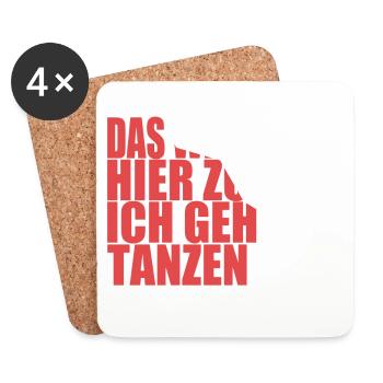 Das wird mir hier zu viel, ich geh tanzen - Untersetzer (4er-Set) - Weiß - Vorne