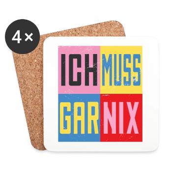 Ich Muss Gar Nichts - Untersetzer (4er-Set) - Weiß - Vorne