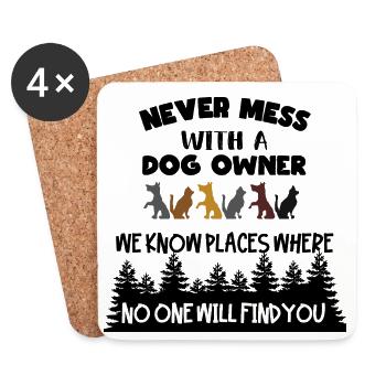 A dog owner knows good hiding places * - Coasters (set of 4) - white - Front