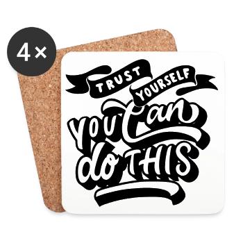 trust yourself - you can do this - Untersetzer (4er-Set) - Weiß - Vorne