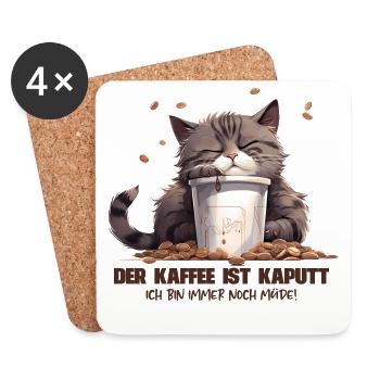 Der Kaffee ist kaputt - Untersetzer (4er-Set) - Weiß - Vorne