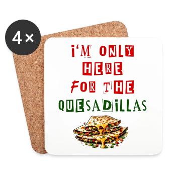 Je ne suis là que pour les quesadillas Mexique - Dessous de verre (lot de 4) - blanc - Devant