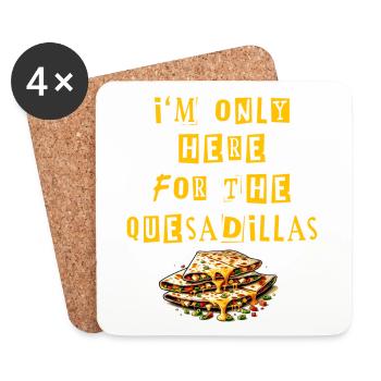 Je ne suis là que pour les quesadillas Mexique - Dessous de verre (lot de 4) - blanc - Devant