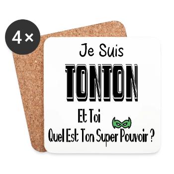 Je Suis Tonton Et Toi Quel Est Ton Super Pouvoir - Dessous de verre (lot de 4) - blanc - Devant