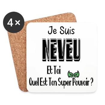 Je Suis Neveu Et Toi Quel Est Ton Super Pouvoir - Dessous de verre (lot de 4) - blanc - Devant