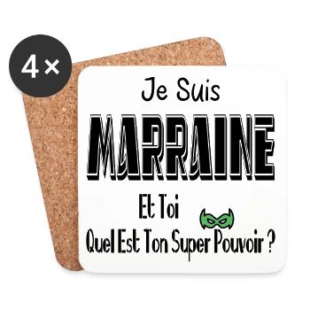Je Suis Marraine Et Toi Quel Est Ton Super Pouvoir - Dessous de verre (lot de 4) - blanc - Devant