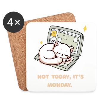 Not today, it's Monday design for Monday grouches - Coasters (set of 4) - white - Front