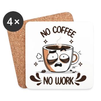 Coffee T-Shirt – No Coffee No Work - Coasters (set of 4) - white - Front