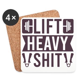 Fitness Motivation Bodybuilder Lift Heavy Shit - Coasters (set of 4) - white - Front