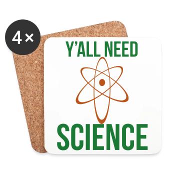 Yall Need Science Graphic Tee - Coasters (set of 4) - white - Front