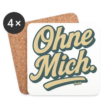 Ohne Mich Retro Script - Untersetzer (4er-Set) - Weiß - Vorne