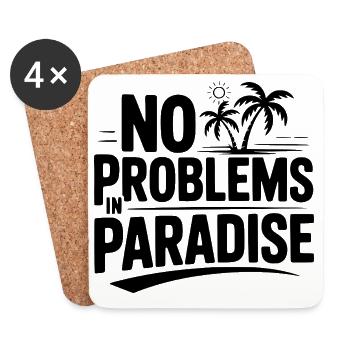 No Problems in Paradise - Coasters (set of 4) - white - Front