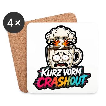 Kurz vorm Crashout Kaffee Tasse gestresst Shirt - Untersetzer (4er-Set) - Weiß - Vorne