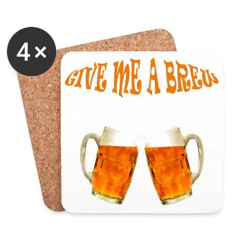 GIVE ME A BREW - Untersetzer (4er-Set) - Weiß - Vorne