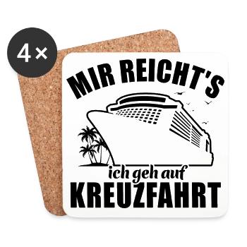 Mir reicht's, ich geh auf Kreuzfahrt - Untersetzer (4er-Set) - Weiß - Vorne