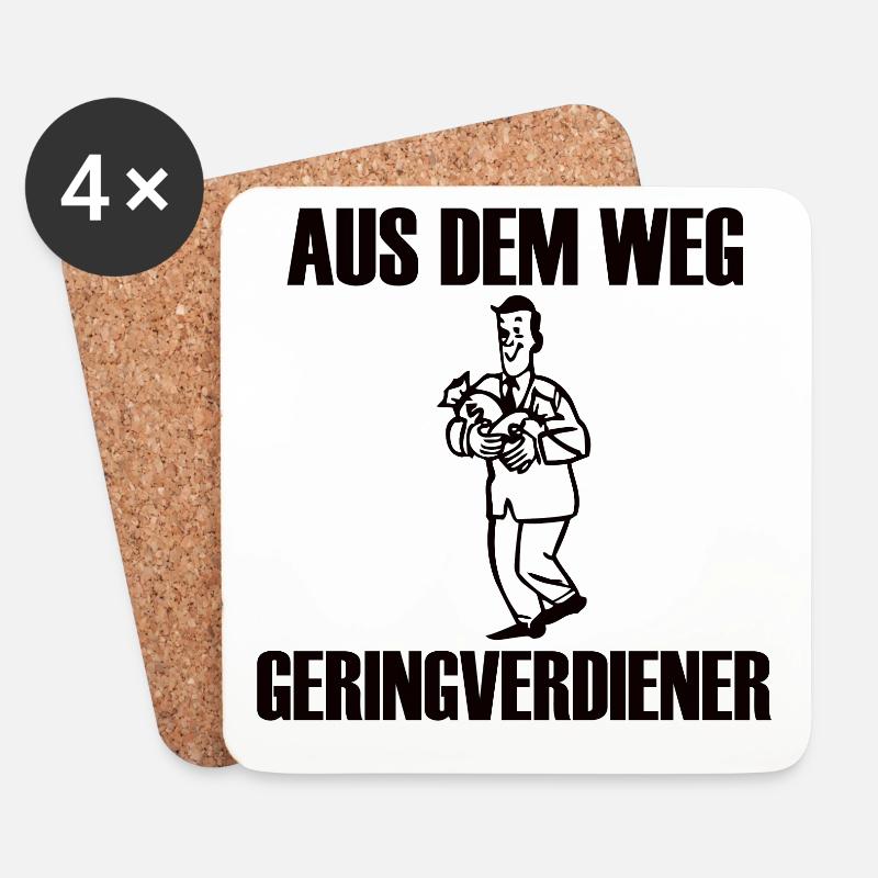 Aus dem Weg, Geringverdiener! - Kapitalismus Meme - Untersetzer (4er-Set) - Weiß