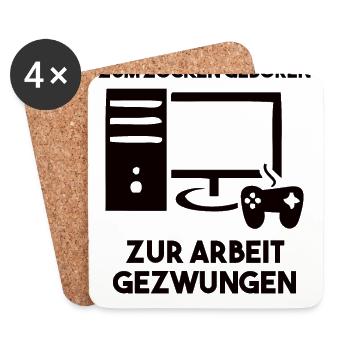 Zum Zocken Geboren Zur Arbeit Gezwungen - Untersetzer (4er-Set) - Weiß - Vorne