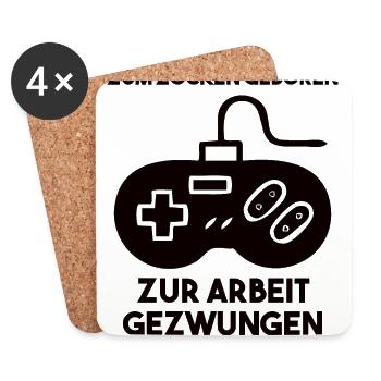 Zum Zocken Geboren Zur Arbeit Gezwungen - Untersetzer (4er-Set) - Weiß - Vorne