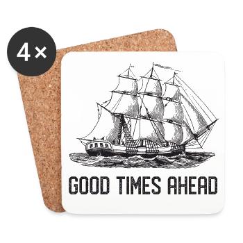 Sailing Ship - Good Times Ahead - Coasters (set of 4) - white - Front