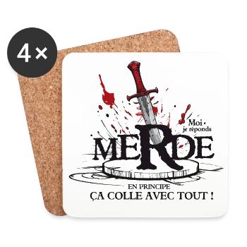 Moi je réponds merde, ça colle avec tout ! humour - Dessous de verre (lot de 4) - blanc - Devant