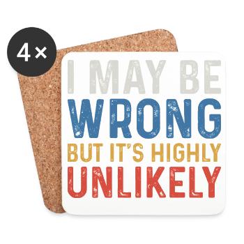 I May Be Wrong But It's Highly Unlikely - Dessous de verre (lot de 4) - blanc - Devant
