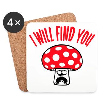 Pilz I Will Find You Verängstigt Panisch Nach Oben - Untersetzer (4er-Set) - Weiß - Vorne