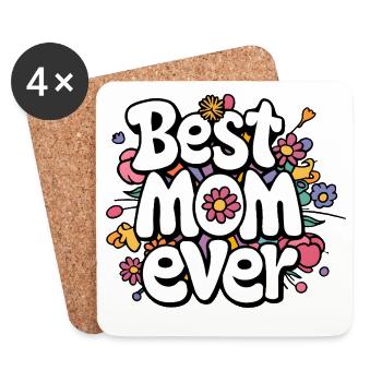 Best Mom Ever – Buntes Blumen Muttertag Design - Untersetzer (4er-Set) - Weiß - Vorne