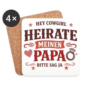 Hey Cow girl heirate meinen Papa Western Antrag - Untersetzer (4er-Set) - Weiß - Vorne
