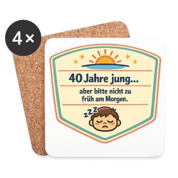 40 Jahre jung – Nicht früh am Morgen - Untersetzer (4er-Set) - Weiß - Vorne