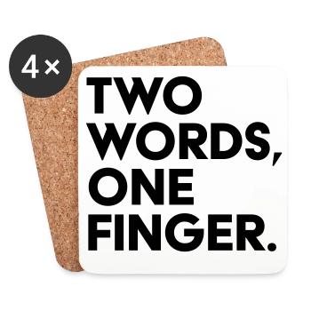 Two Words One Finger Funny Saying Shirt - Coasters (set of 4) - white - Front