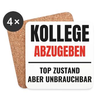 Kollege abzugeben Top Zustand unbrauchbar Spruch - Untersetzer (4er-Set) - Weiß - Vorne