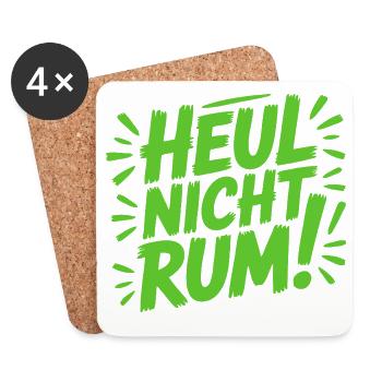 Heul nicht rum Sprüche Mann Frau lustig T-Shirt - Untersetzer (4er-Set) - Weiß - Vorne