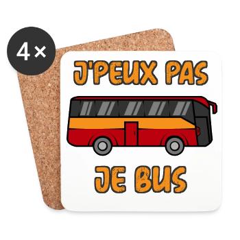 J'Peux Pas Je Bus - Dessous de verre (lot de 4) - blanc - Devant