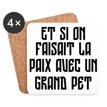Et si on faisait la paix avec un grand pet - Dessous de verre (lot de 4) - blanc - Devant