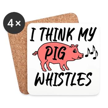 I think my pig whistles - Coasters (set of 4) - white - Front